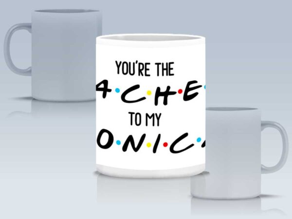 Чаша "You're the Rachel to my Monica" - Image 4
